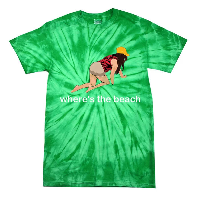 WhereS The Beach Tie-Dye T-Shirt