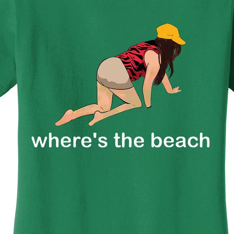 WhereS The Beach Women's T-Shirt