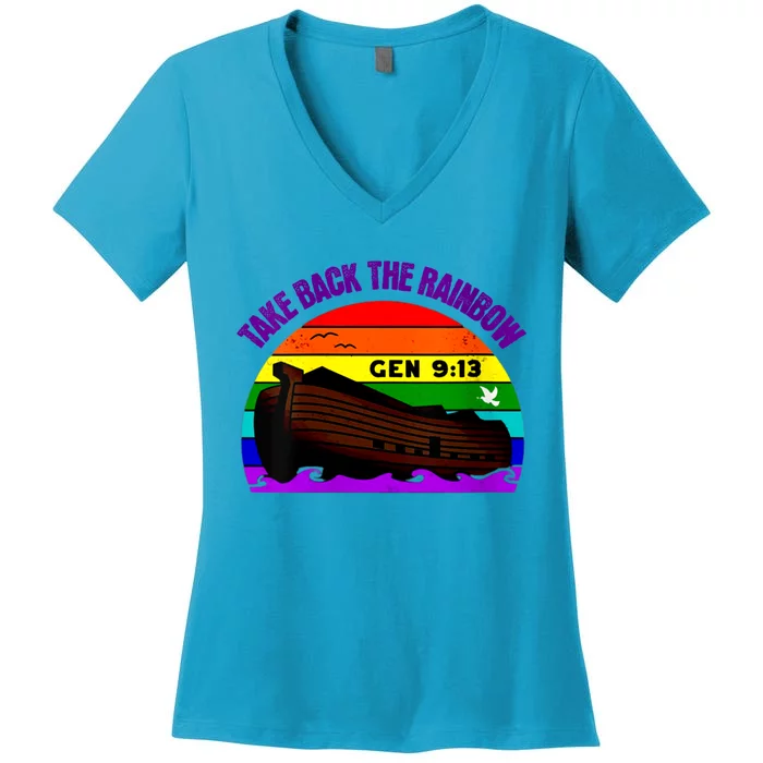 Womens Take Back The Rainbow Pride In Gods Covenant And Promise Women's V-Neck T-Shirt