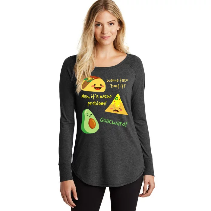 Wanna Taco Bout It Nacho Problem! Funny Avocado Food Pun Women's Perfect Tri Tunic Long Sleeve Shirt