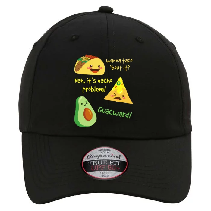 Wanna Taco Bout It Nacho Problem! Funny Avocado Food Pun The Original Performance Cap