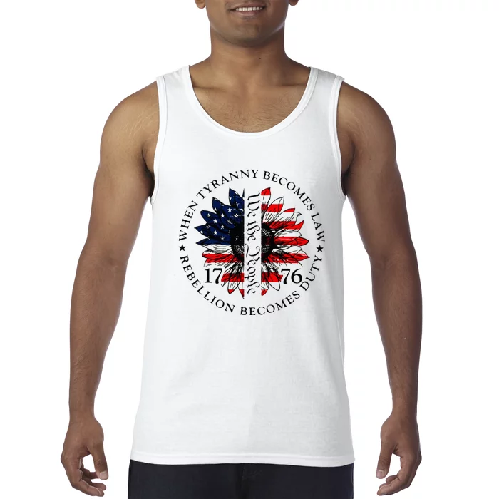 When Tyranny Becomes Law Rebellion Becomes Duty Tank Top