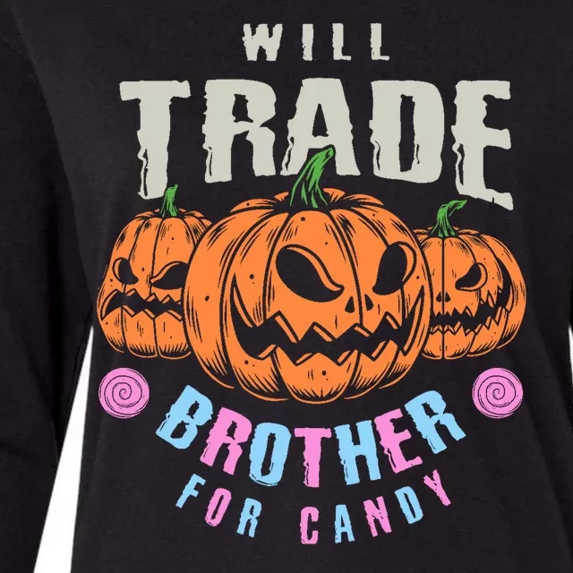 Will Trade Brother For Candy Funny Halloween Shirt Womens Cotton Relaxed Long Sleeve T-Shirt