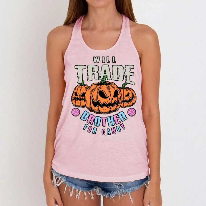 Will Trade Brother For Candy Funny Halloween Shirt Women's Knotted Racerback Tank