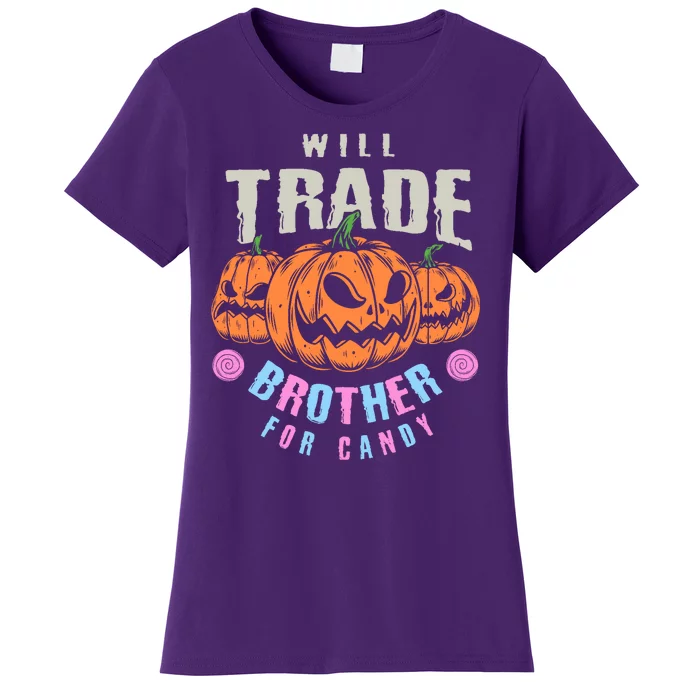 Will Trade Brother For Candy Funny Halloween Shirt Women's T-Shirt