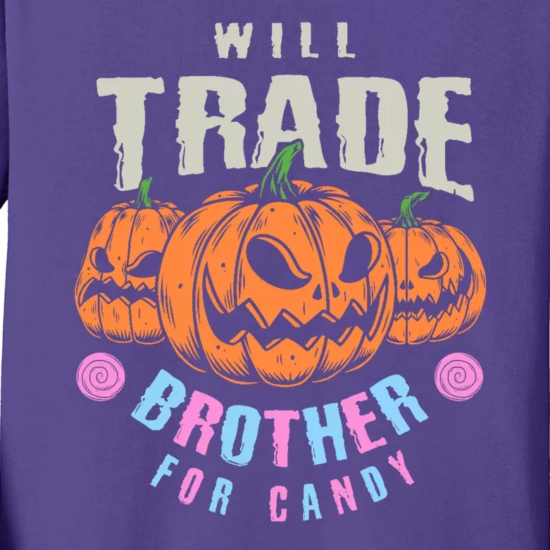 Will Trade Brother For Candy Funny Halloween Shirt Kids Long Sleeve Shirt