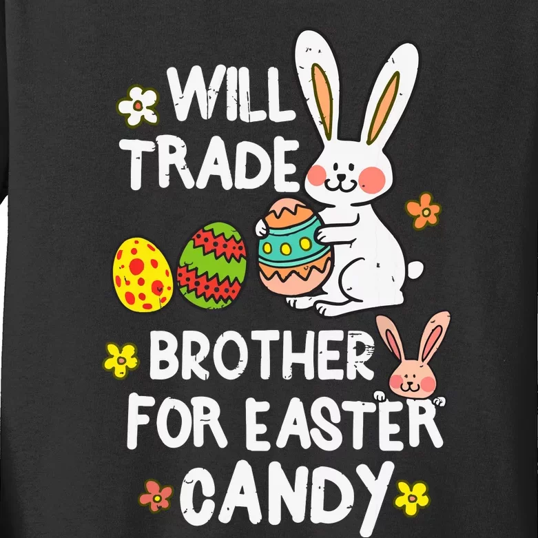 Will Trade Brother For Easter Candy Funny Kids Long Sleeve Shirt