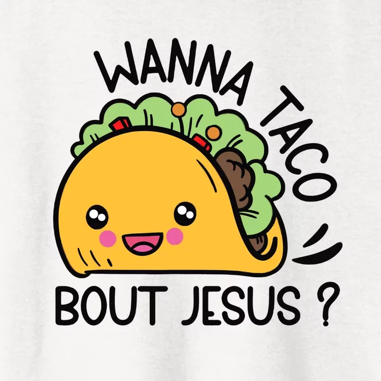 Wanna Taco Bout Jesus Women's Crop Top Tee