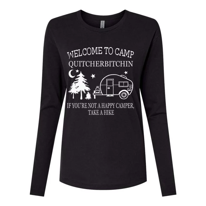 Welcome To Camp Quitcherbitchin Funny Camping Womens Cotton Relaxed Long Sleeve T-Shirt