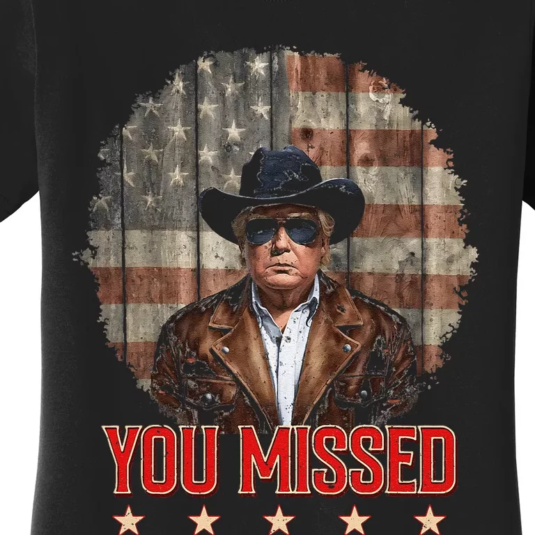 Western Trump Cowboy You Missed Again Funny Women's T-Shirt