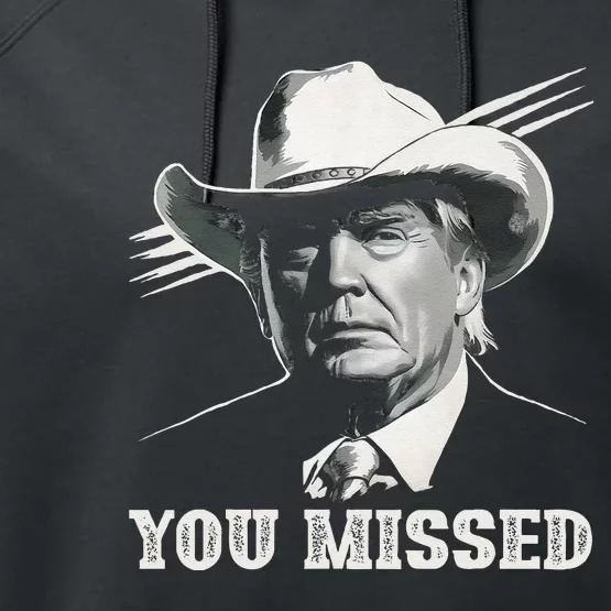 Western Trump Cowboy You Missed Again Funny Performance Fleece Hoodie