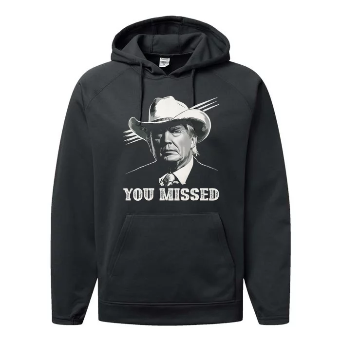 Western Trump Cowboy You Missed Again Funny Performance Fleece Hoodie