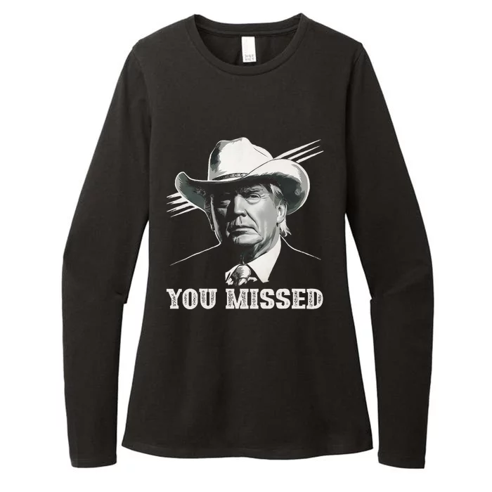 Western Trump Cowboy You Missed Again Funny Womens CVC Long Sleeve Shirt