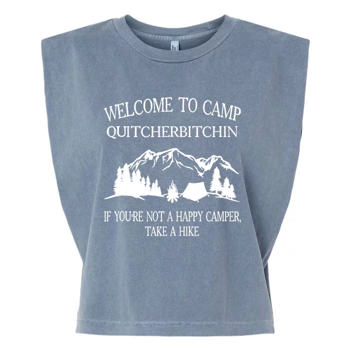 Welcome To Camp Quitcherbitchin Camp Camper Camping Graphic Garment-Dyed Women's Muscle Tee