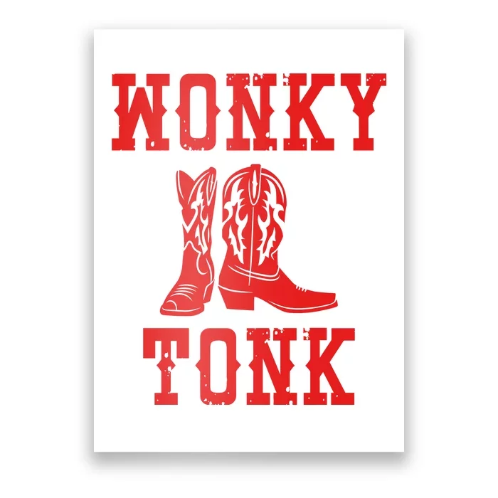 Wonky Tonk Cowboy Boots Poster