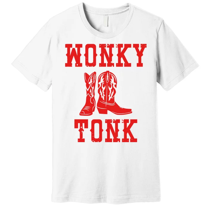 Wonky Tonk Cowboy Boots Premium T-Shirt