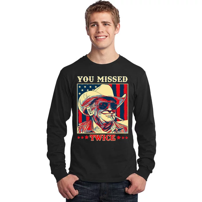 Western Trump Cow You Missed Twice Tall Long Sleeve T-Shirt