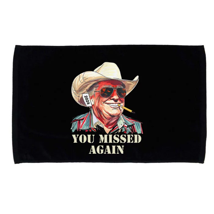 Western Trump Cowboy You Missed Again Gift Microfiber Hand Towel