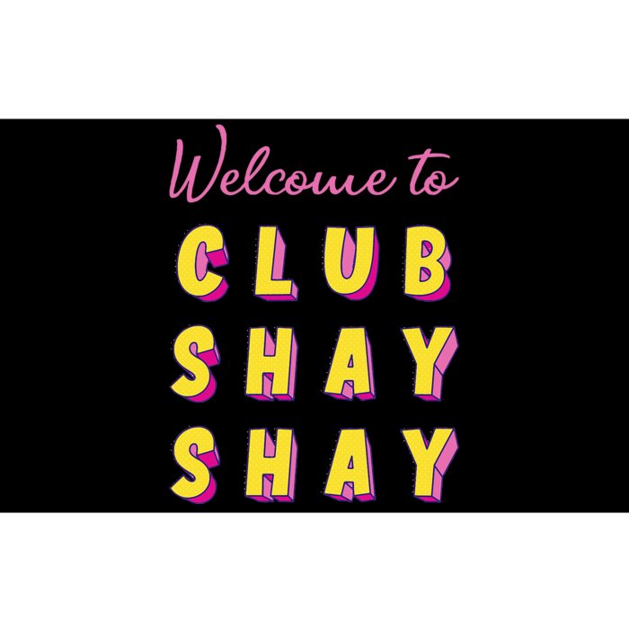 Welcome To Club S.H.A.Y Shannon Bumper Sticker