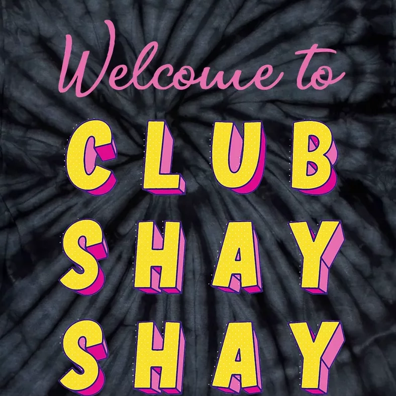 Welcome To Club S.H.A.Y Shannon Tie-Dye T-Shirt