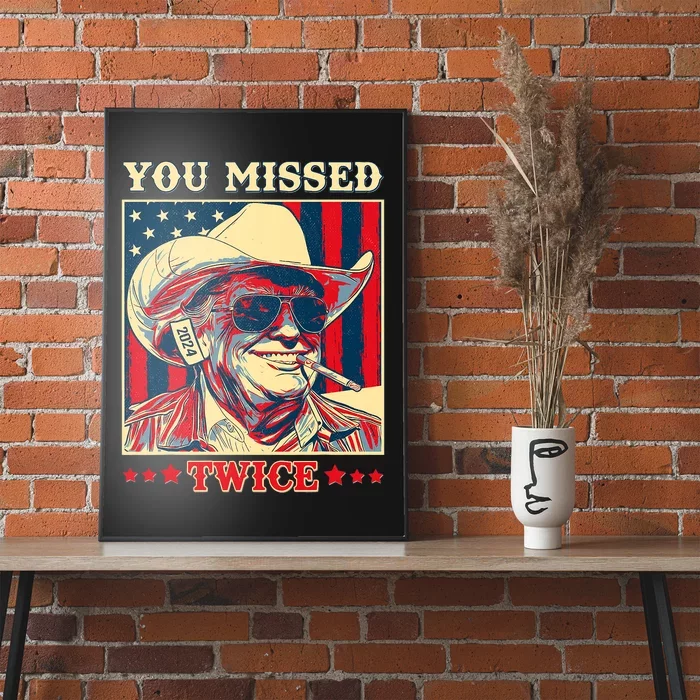 Western Trump Cowboy You Missed Twice Poster