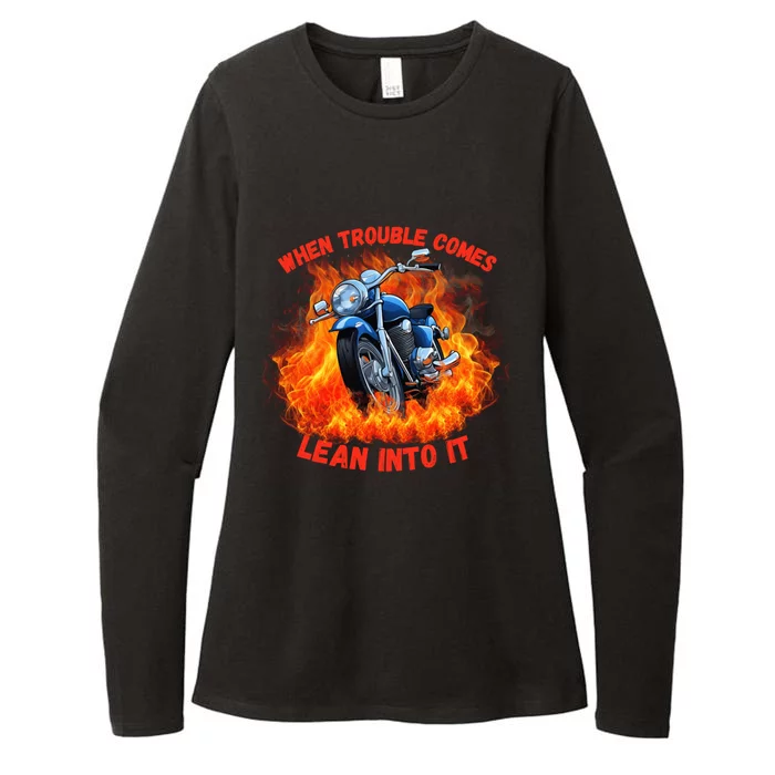 When Trouble Comes Lean Into It! Womens CVC Long Sleeve Shirt