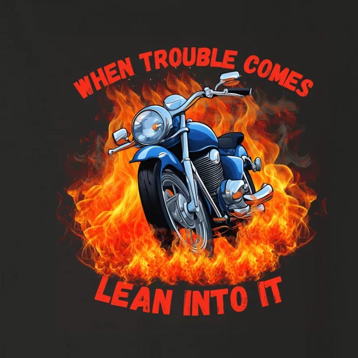 When Trouble Comes Lean Into It! Toddler Long Sleeve Shirt