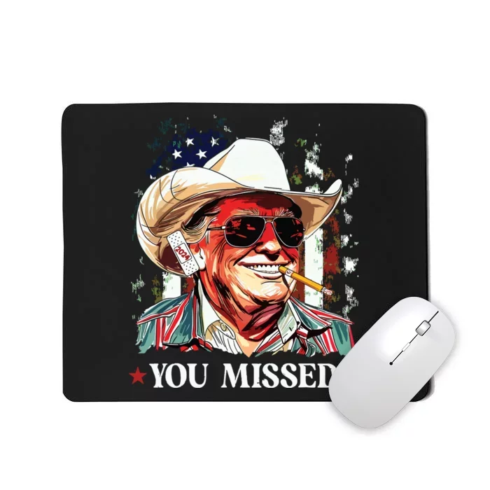 Western Trump Cowboy You Missed Trump 2024 American Flag Mousepad