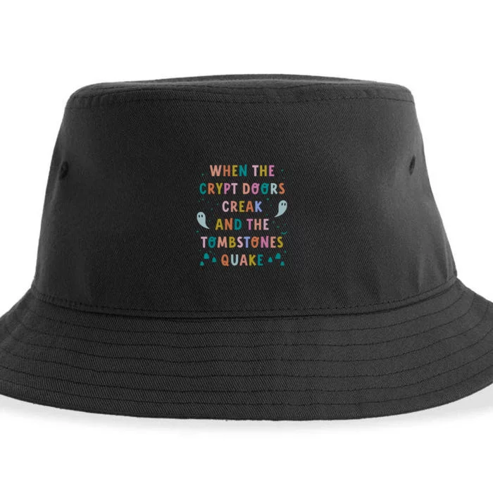 When The Crypt Doors Creak And The Tombstones Quake Sustainable Bucket Hat