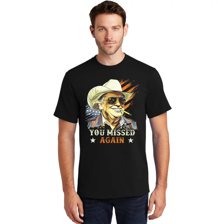 Western Trump Cow You Missed Again Tall T-Shirt