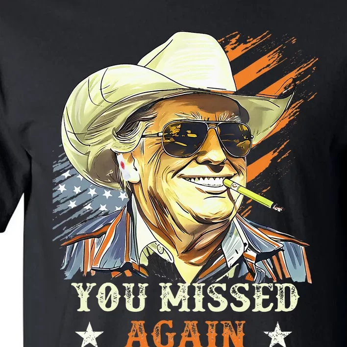 Western Trump Cow You Missed Again Tall T-Shirt