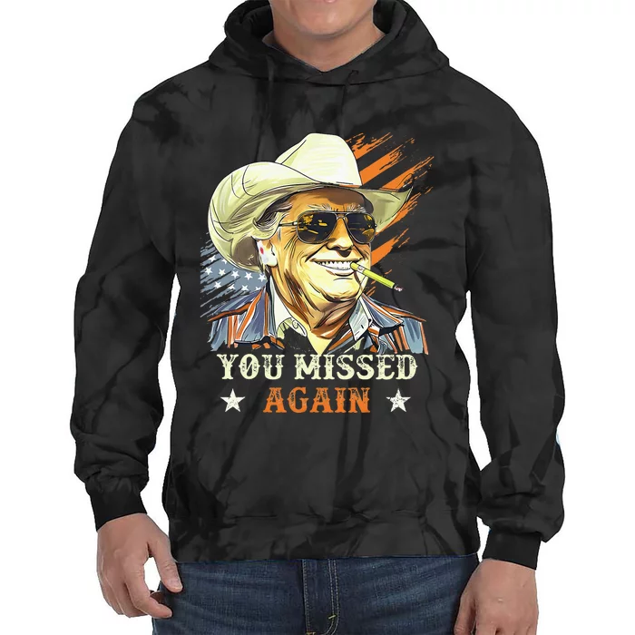 Western Trump Cow You Missed Again Tie Dye Hoodie