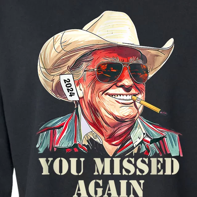 Western Trump Cowboy You Missed Again Cropped Pullover Crew