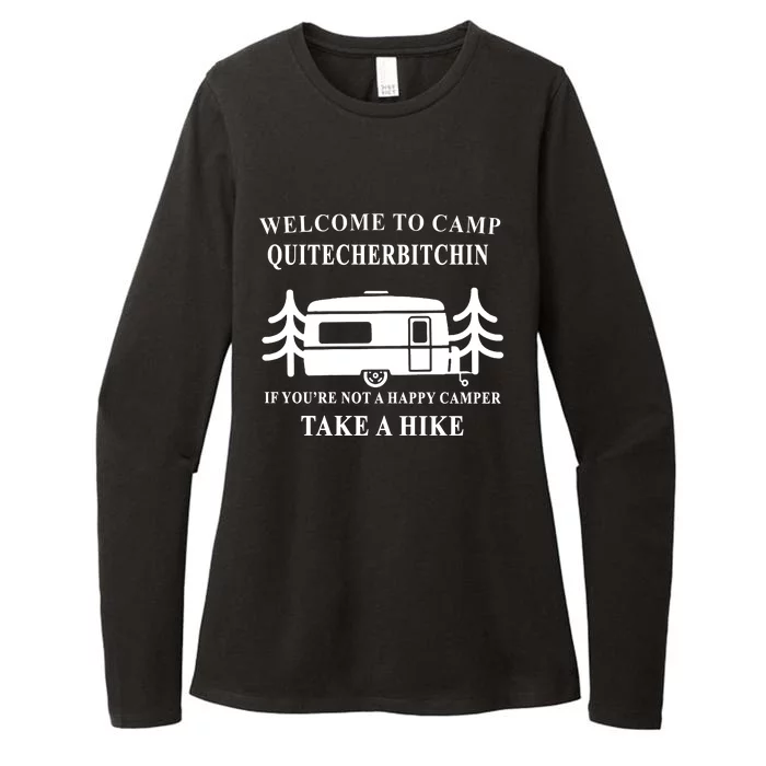 Welcome To Camp Quitcherbitchin Funny Camping Meme Womens CVC Long Sleeve Shirt