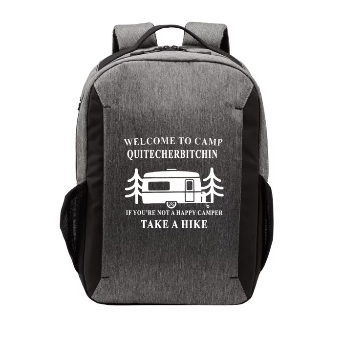 Welcome To Camp Quitcherbitchin Funny Camping Meme Vector Backpack