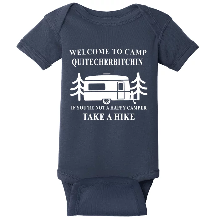 Welcome To Camp Quitcherbitchin Funny Camping Meme Baby Bodysuit