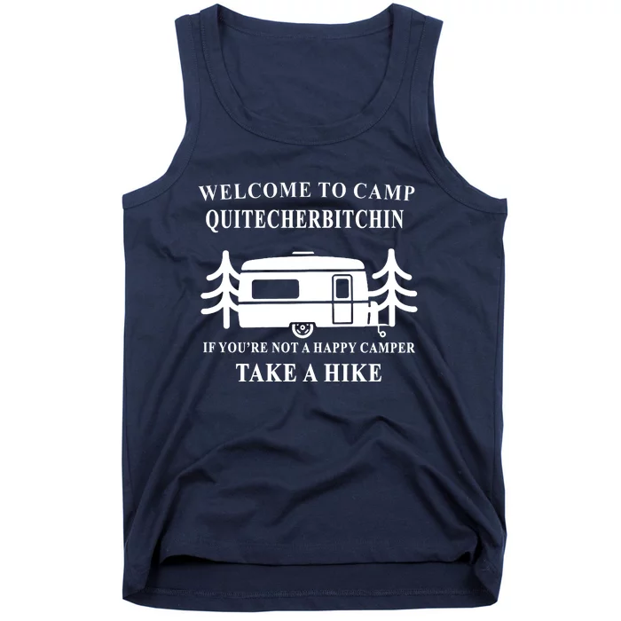 Welcome To Camp Quitcherbitchin Funny Camping Meme Tank Top