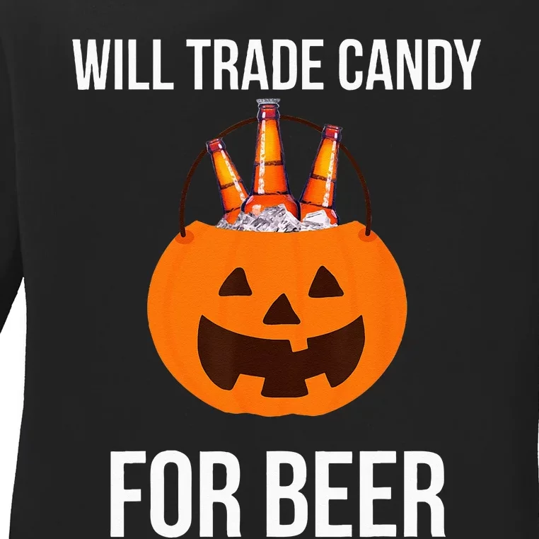 Will Trade Candy For Beer College Halloween Costume Adult Ladies Long Sleeve Shirt