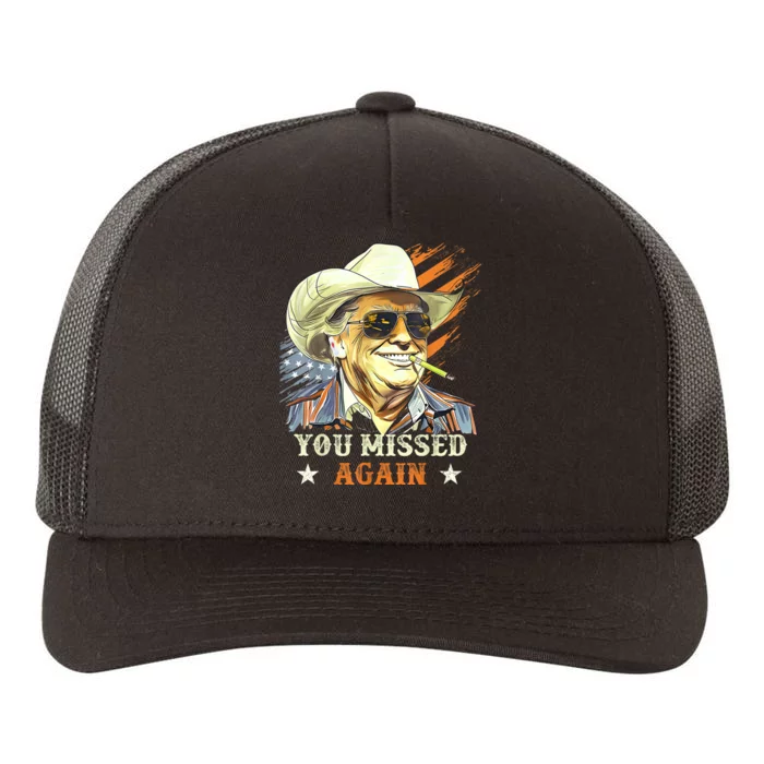 Western Trump Cowboy You Missed Again Funny Yupoong Adult 5-Panel Trucker Hat