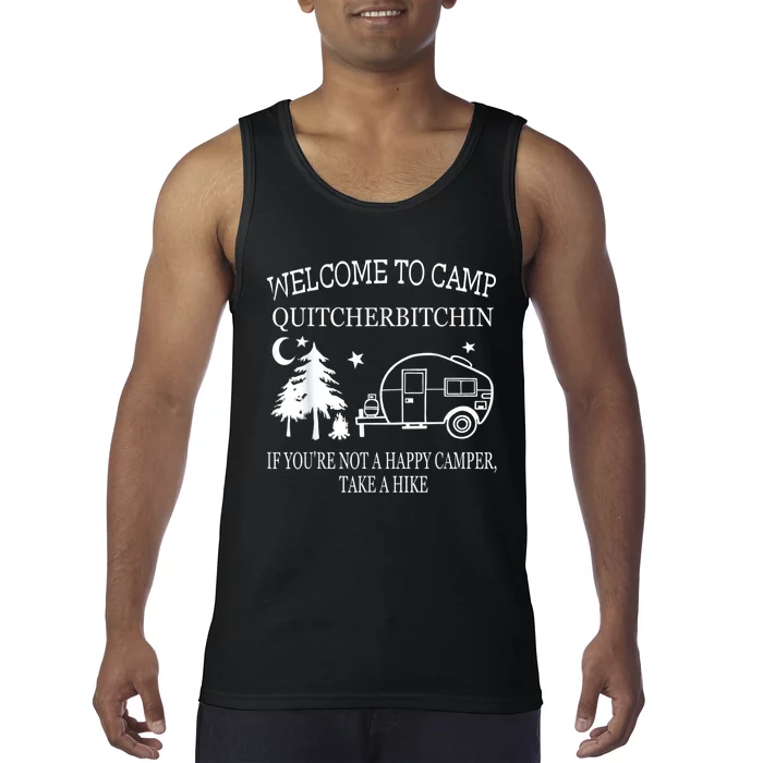 Welcome To Camp Quitcherbitchin Funny Camping Tank Top