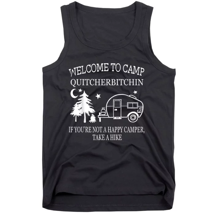 Welcome To Camp Quitcherbitchin Funny Camping Tank Top