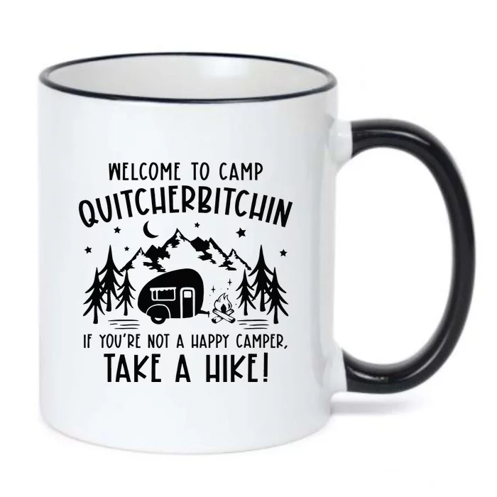 Welcome To Camp Quitcherbitchin Summer Camp Camping Life Black Color Changing Mug