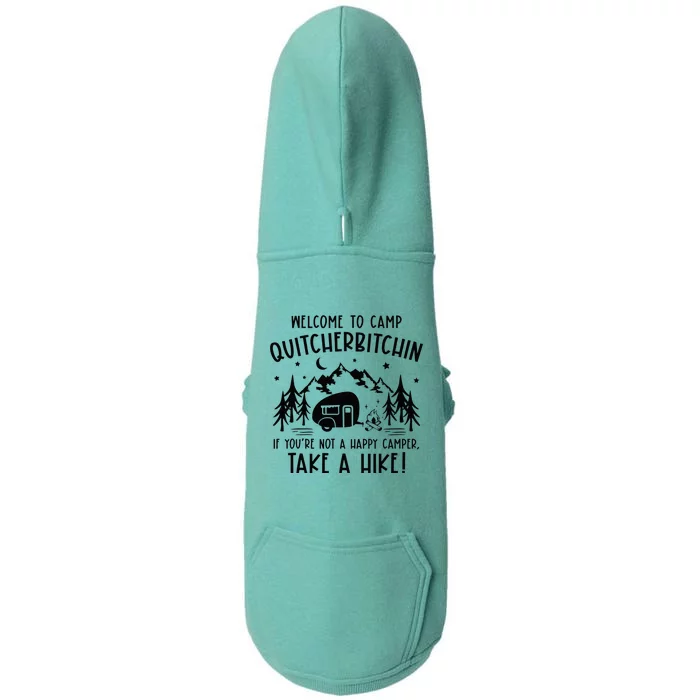 Welcome To Camp Quitcherbitchin Summer Camp Camping Life Doggie 3-End Fleece Hoodie