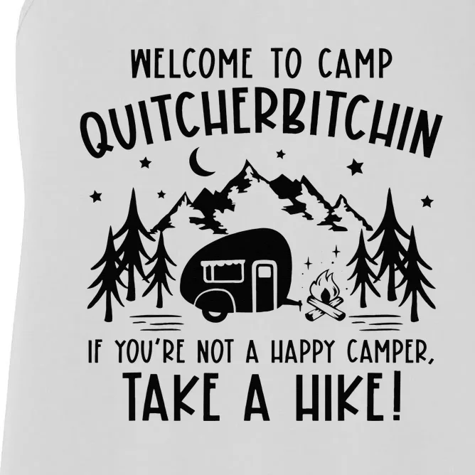 Welcome To Camp Quitcherbitchin Summer Camp Camping Life Women's Racerback Tank