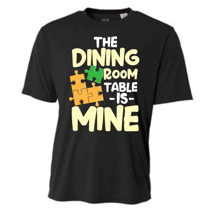 Womens The Dining Room Table Is Mine For Jigsaw Puzzle Players Cooling Performance Crew T-Shirt