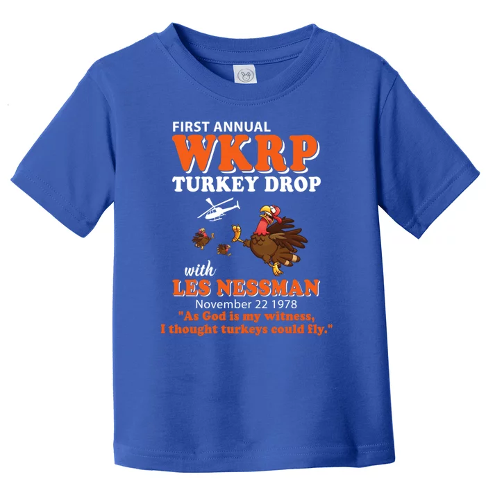 WKRP Thanksgiving Day Turkey Drop Toddler T-Shirt