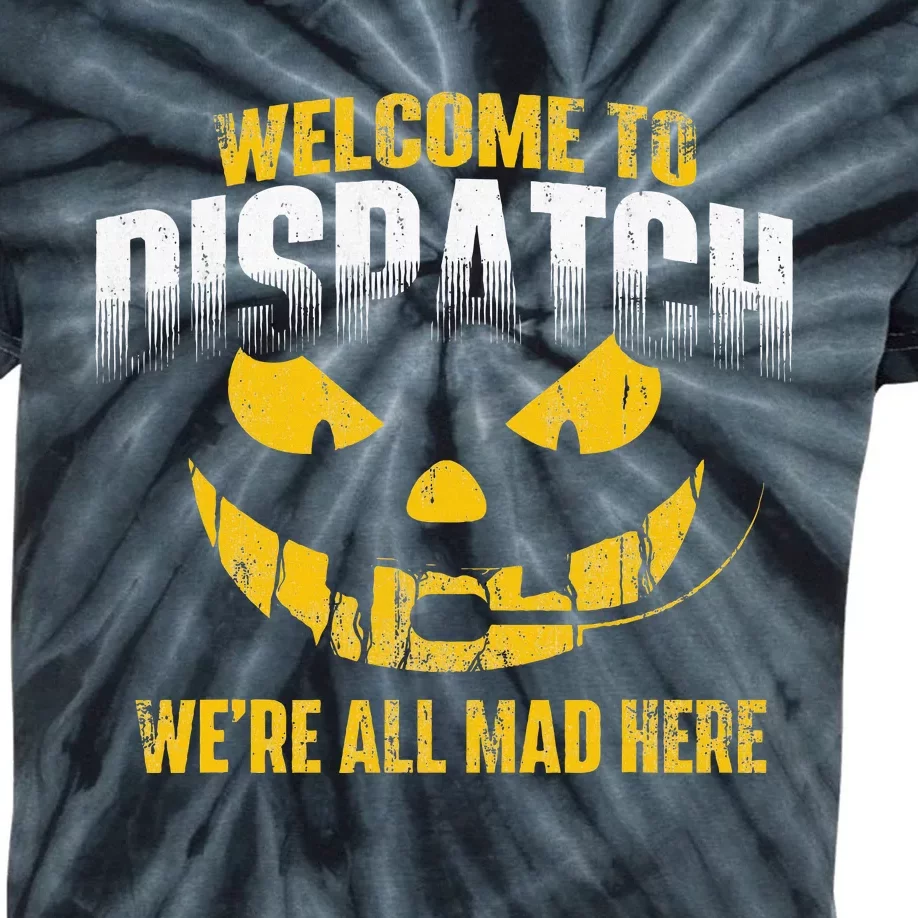 Welcome To Dispatch 911 Dispatcher Police Emergency Kids Tie-Dye T-Shirt