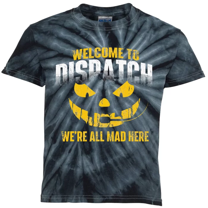 Welcome To Dispatch 911 Dispatcher Police Emergency Kids Tie-Dye T-Shirt