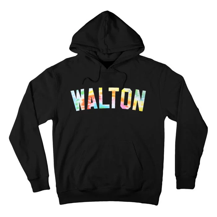 Walton Tie Dye Honored Walton 2024 Tiedye Warmups Tall Hoodie