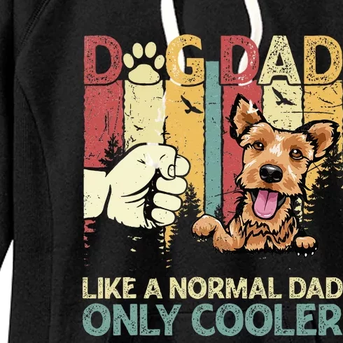 Welsh Terrier Dad Like A Normal Dad Only Cooler Retro Women's Fleece Hoodie